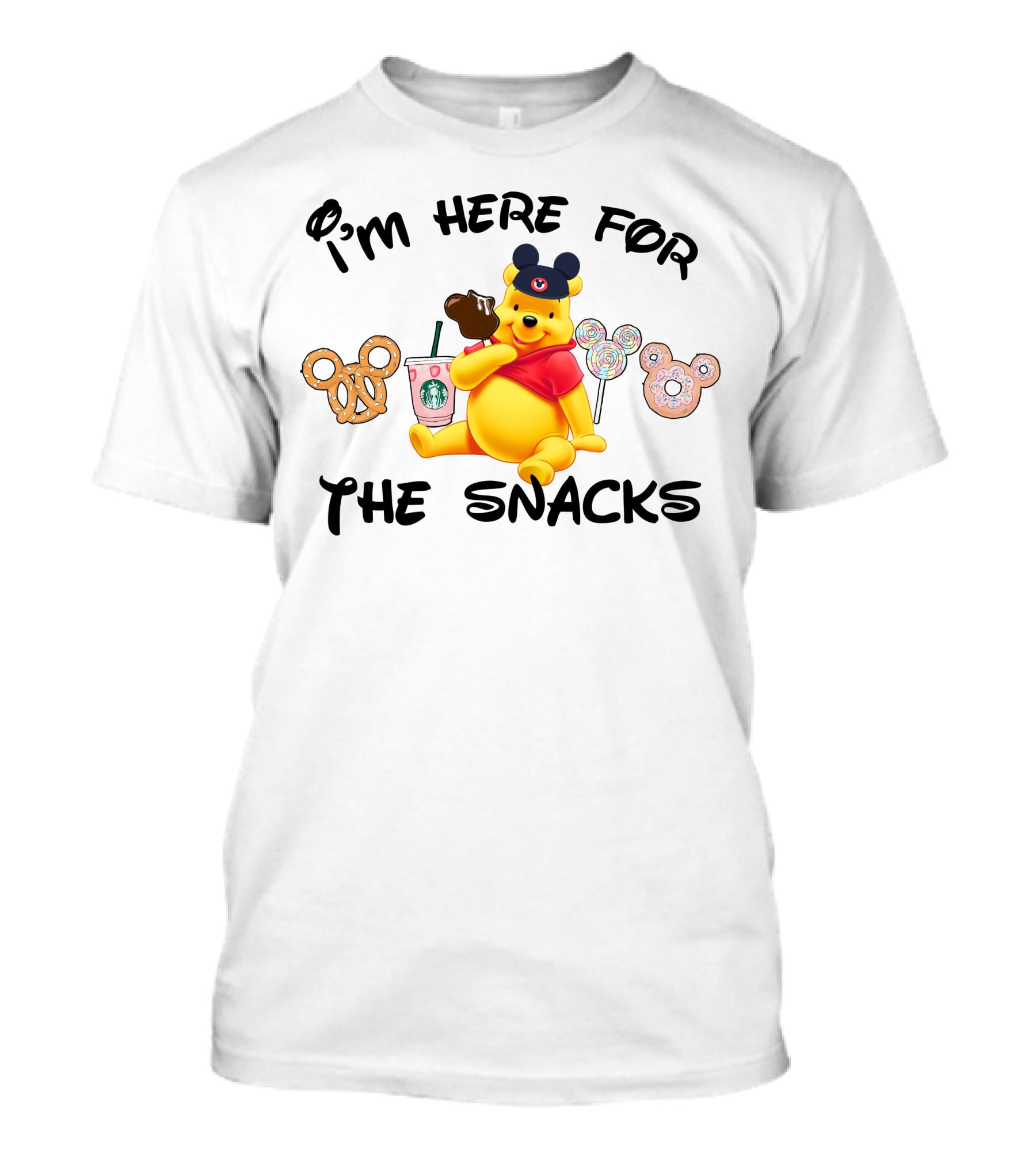 I'm Here For The Snacks Pooh Pretzel Mickey Mouse Ice Cream Donut Lollipops Starbucks Coffee T-Shirt
