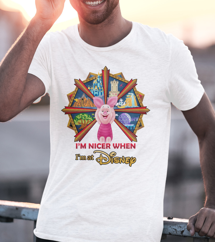 I'm Nicer When I'm At Disney Piglet T-Shirt