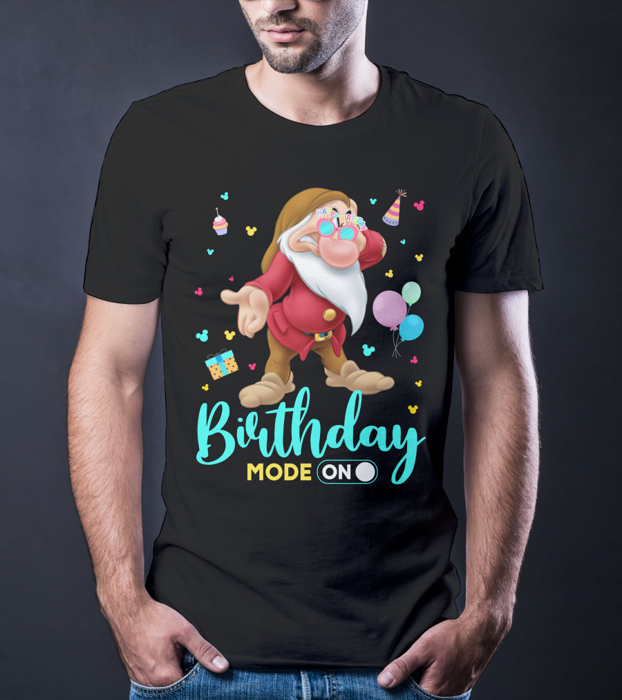 Birthday Mode On Grumpy Happy Birthday T-Shirt