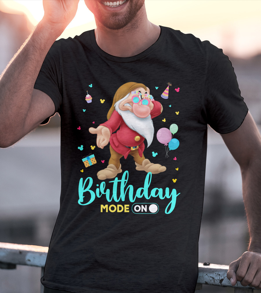 Birthday Mode On Grumpy Happy Birthday T-Shirt
