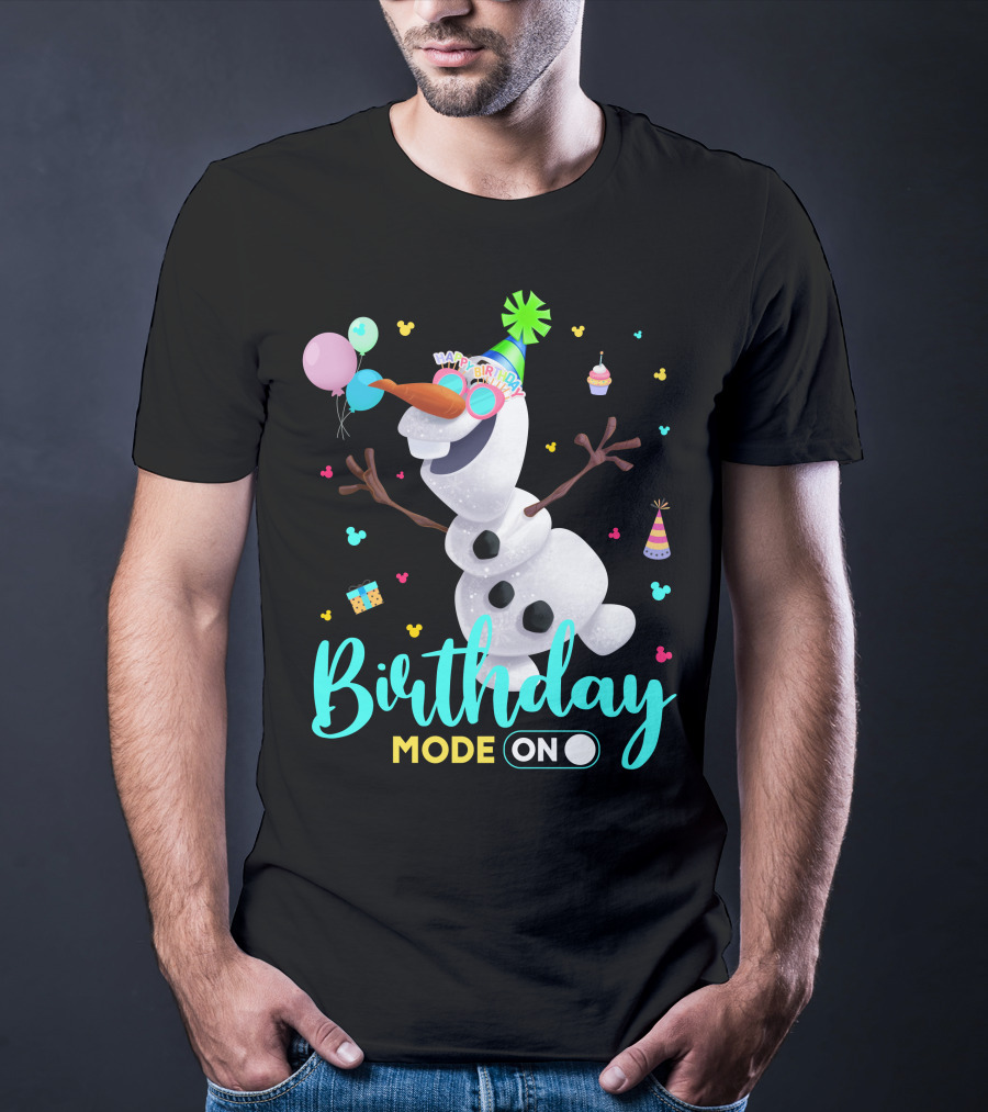 Birthday Mode On Olaf Party Celebration T-Shirt