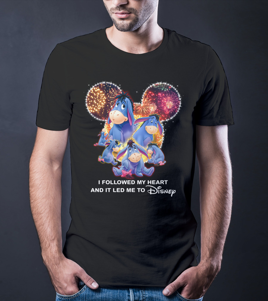 I Followed My Heart And It Led Me To Disney Eeyore Fireworks Mickey Ears T-Shirt