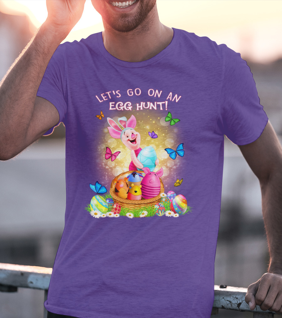 Let's Go On An Egg Hunt Piglet Basket Butterflies Easter T-Shirt
