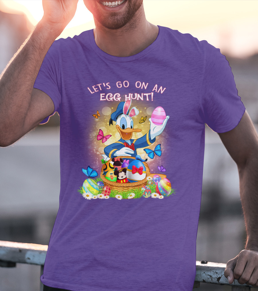 Let's Go On An Egg Hunt Donald Duck Basket Butterflies And Eggs T-Shirt