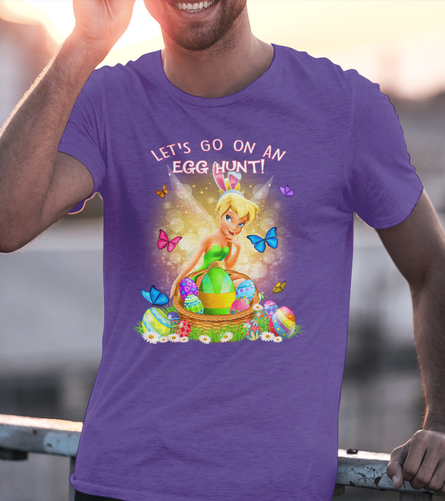 Let's Go On An Egg Hunt Tinkerbell Basket Butterflies T-Shirt