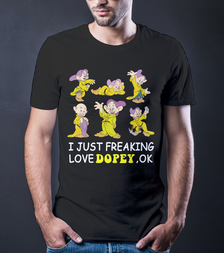 I Just Freaking Love Disney Dopey Ok T-Shirt