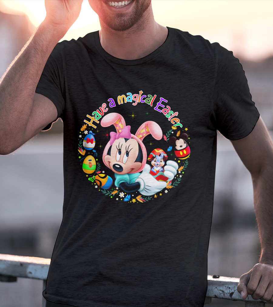 Have A Magical Easter Minnie Mouse With Easter Eggs And Bunny Ears T-Shirt