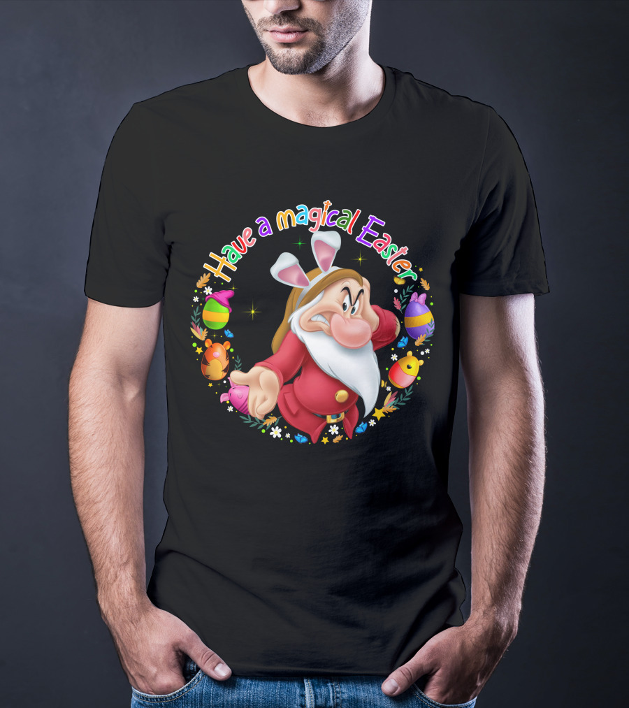 Have A Magical Easter Grumpy Dwarf With Bunny Ears And Easter Eggs T-Shirt