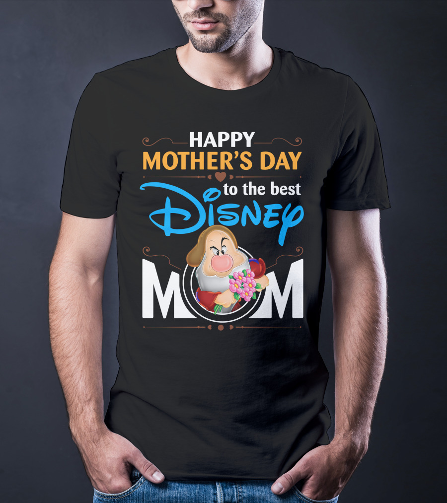 Happy Mother's Day To The Best Disney Mom Grumpy T-Shirt