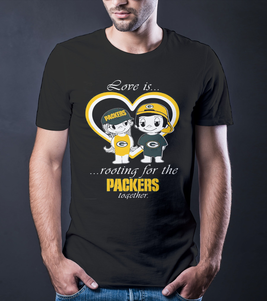 Love Is Rooting For The Packers Together T-Shirt