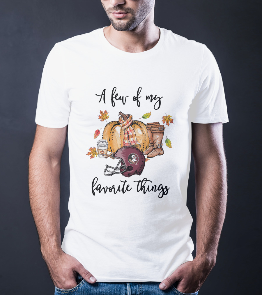 A Few Of My Favorite Things Florida State Seminoles Football Fall Autumn Leaves Cozy Boots Pumpkin Coffee T-Shirt