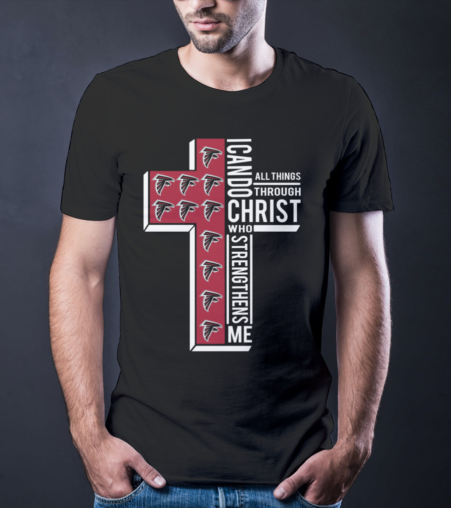 Falcons I Can Do All Things Through Christ Who Strengthens Me T-Shirt
