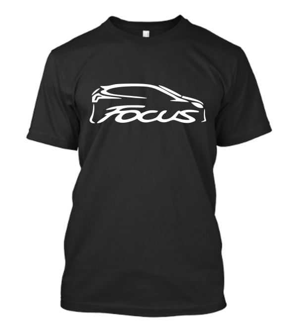 Focus Ford Car T-Shirt