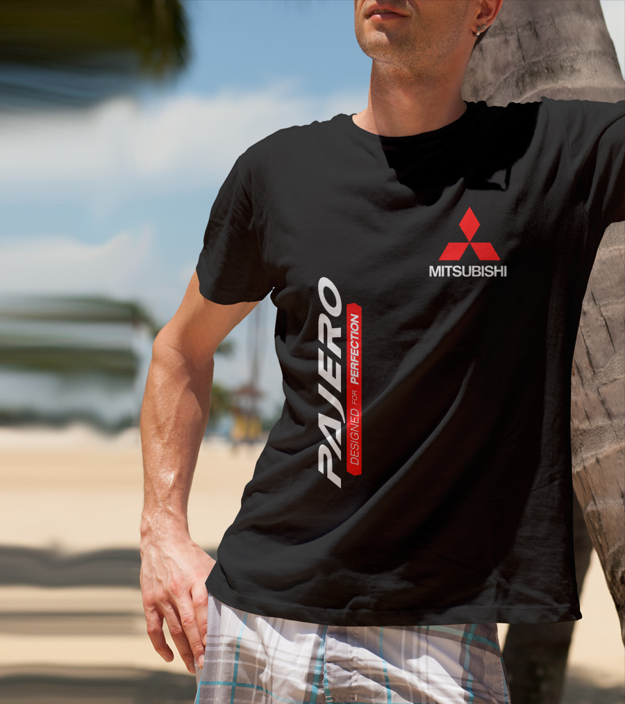 PAJERO MITSUBISHI DESIGNED FOR PERFECTION T-Shirt