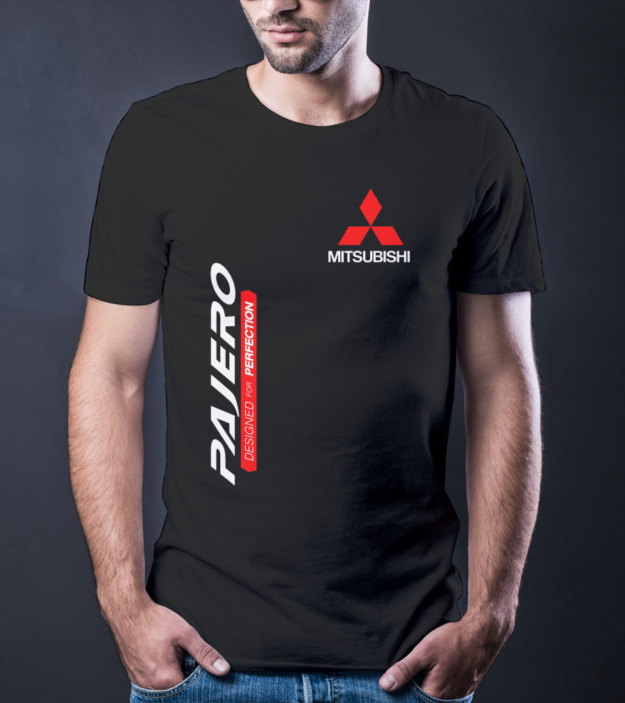 PAJERO MITSUBISHI DESIGNED FOR PERFECTION T-Shirt