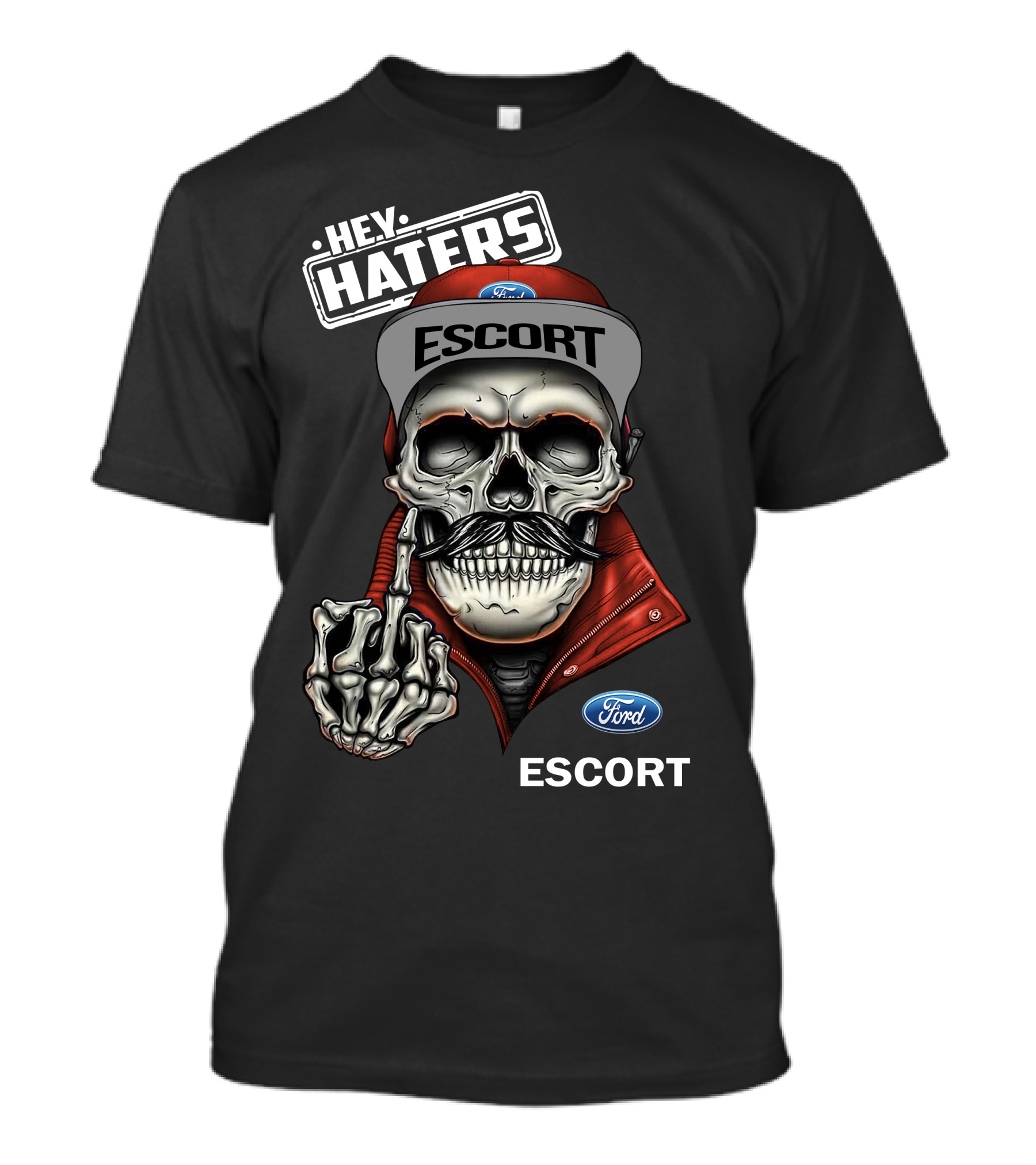 Hey Haters Ford Escort Skull Middle Finger T-Shirt