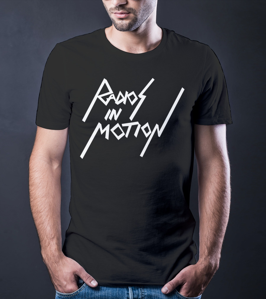 Radios In Motion Band Music Typography T-Shirt
