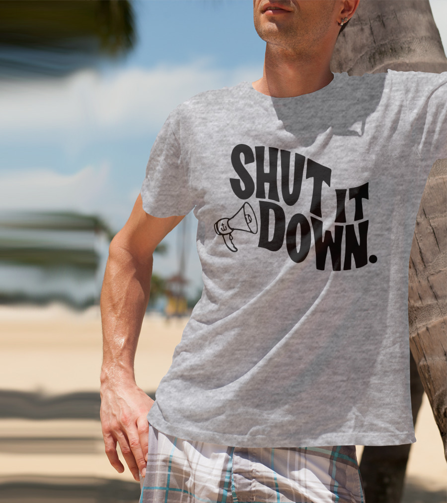 Shut It Down Megaphone T-Shirt