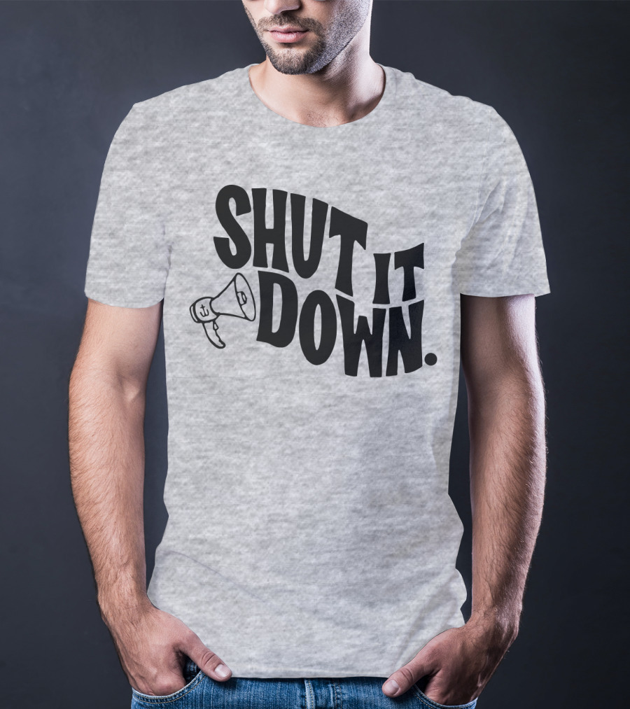 Shut It Down Megaphone T-Shirt