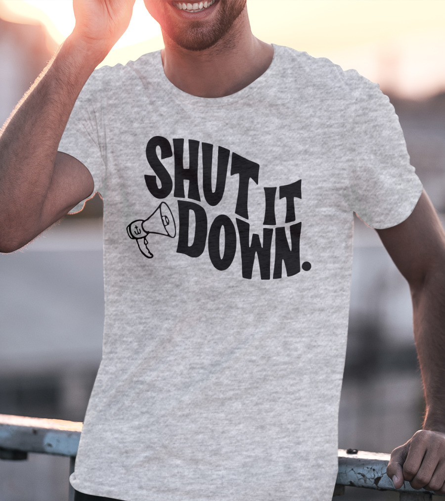 Shut It Down Megaphone T-Shirt