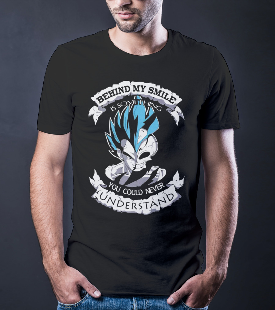 Behind My Smile Is Something You Could Never Understand Vegeta T-Shirt