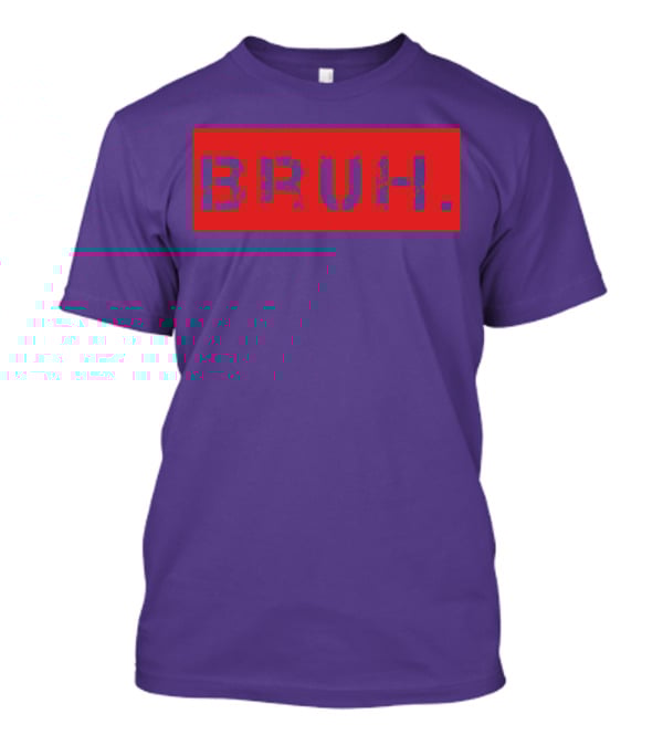 Bruh Meme Funny Saying Brother Teens Greeting T-Shirt