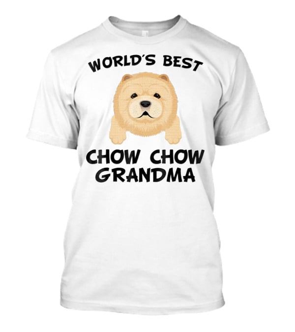 World's Best Chow Chow Grandma T-Shirt