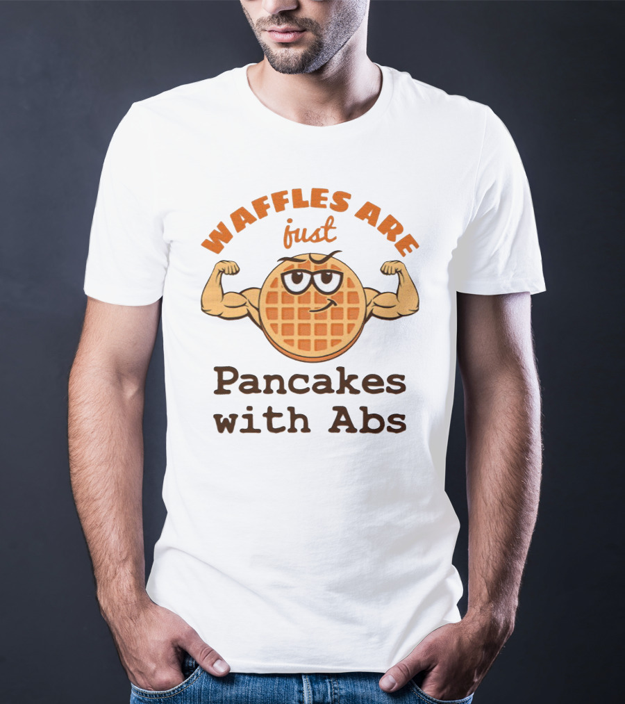 Waffles Are Just Pancakes With Abs Flexing Muscular Cartoon Breakfast T-Shirt