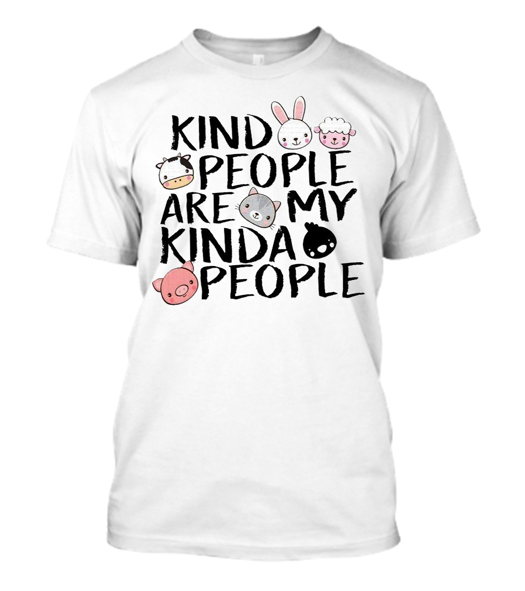 Kind People Are My Kinda People Cute Animal Faces T-Shirt