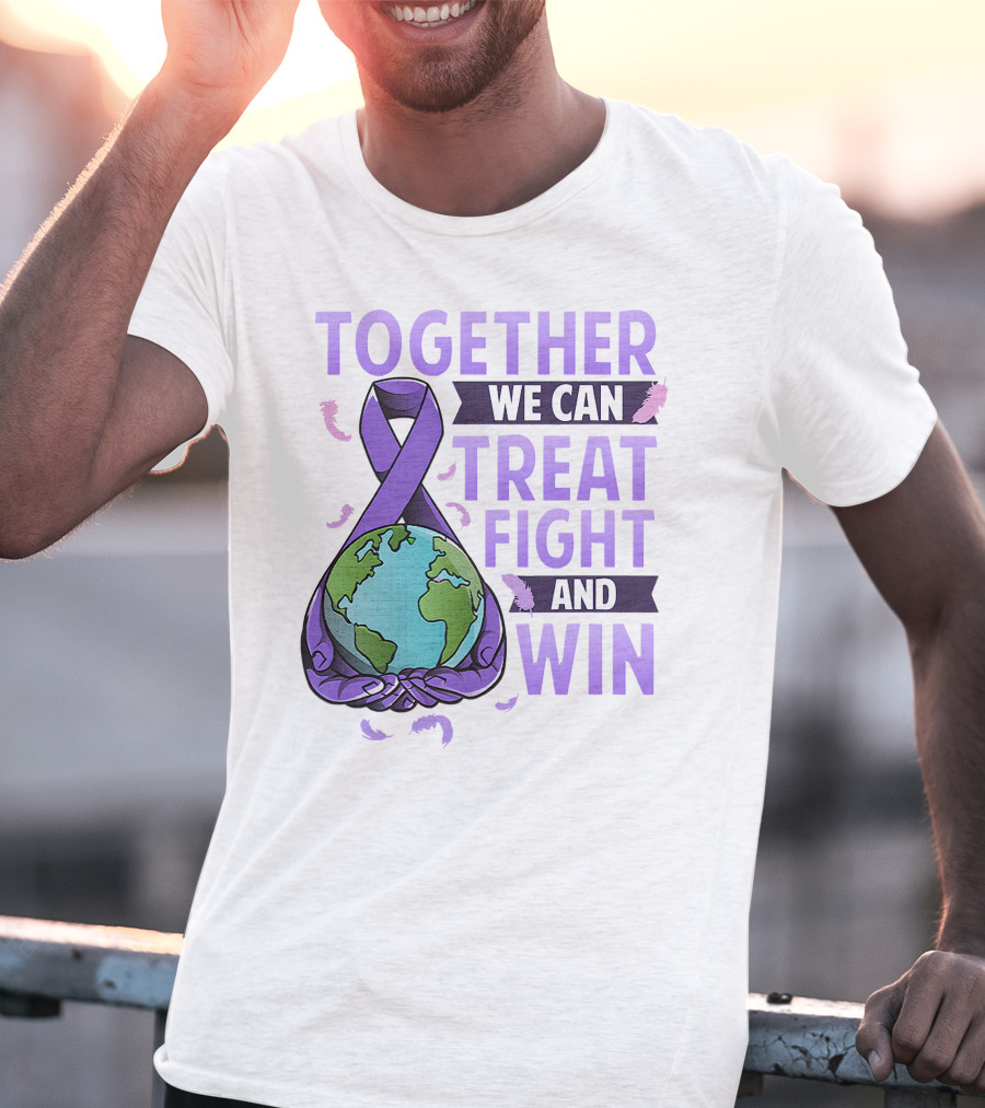 Together We Can Treat Fight And Win World Cancer Day Awareness Fight Against Cancer T-Shirt
