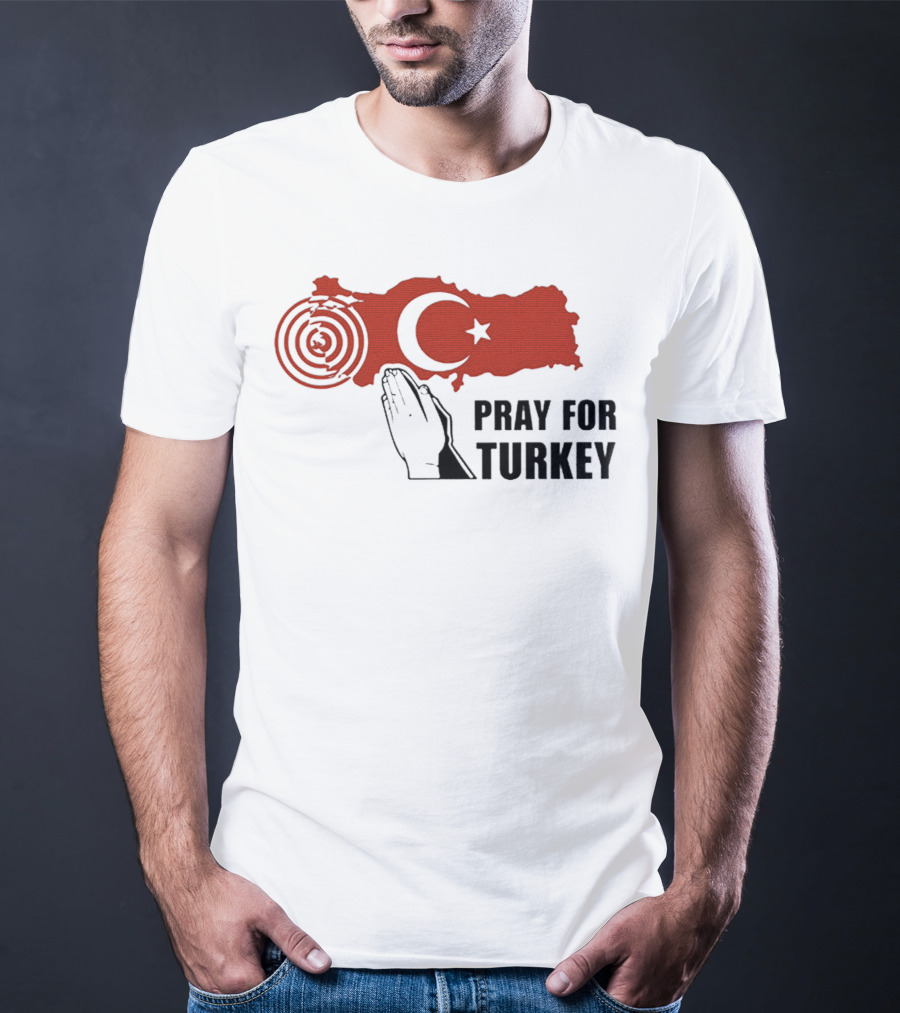 PRAY FOR TURKEY T-Shirt