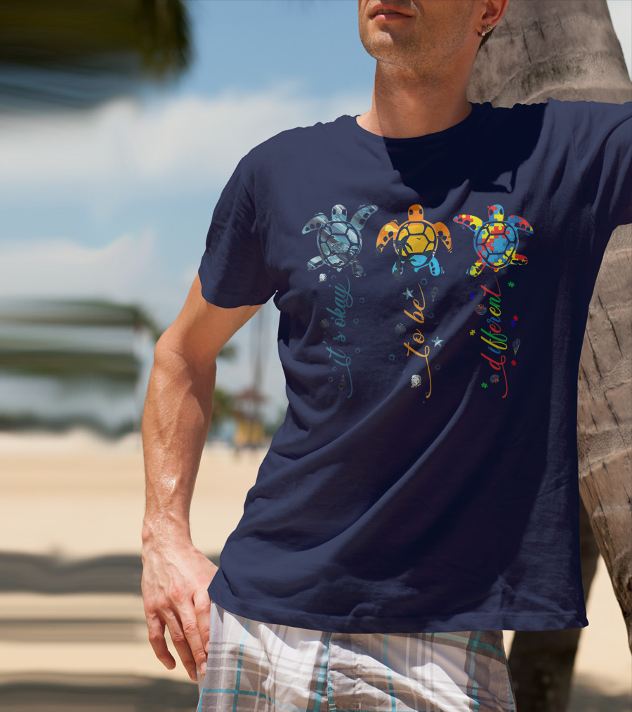 Autism Awareness It's Okay To Be Different Sea Turtle Planet T-Shirt