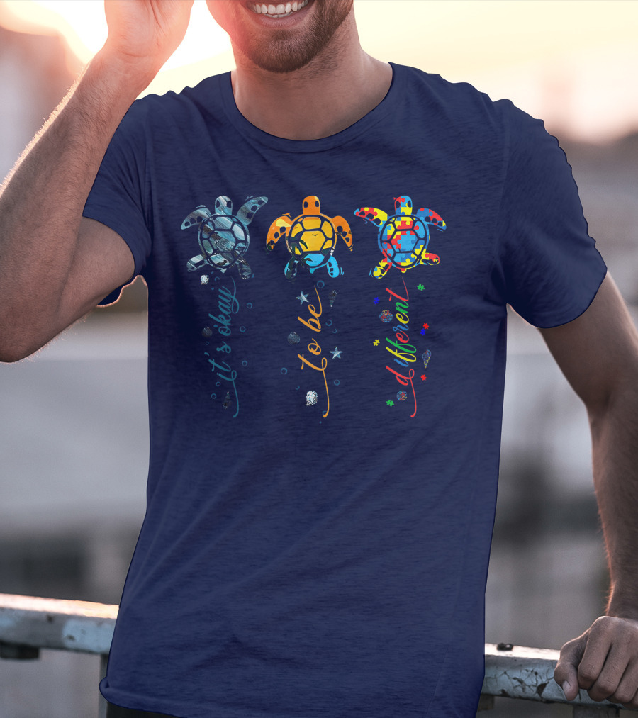 Autism Awareness It's Okay To Be Different Sea Turtle Planet T-Shirt
