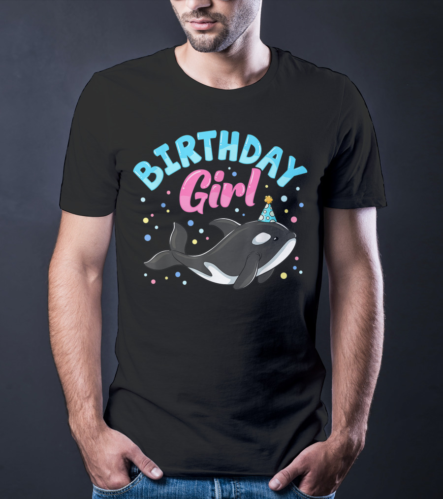 Birthday Girl Cute Orcas Killer Whale Party T-Shirt