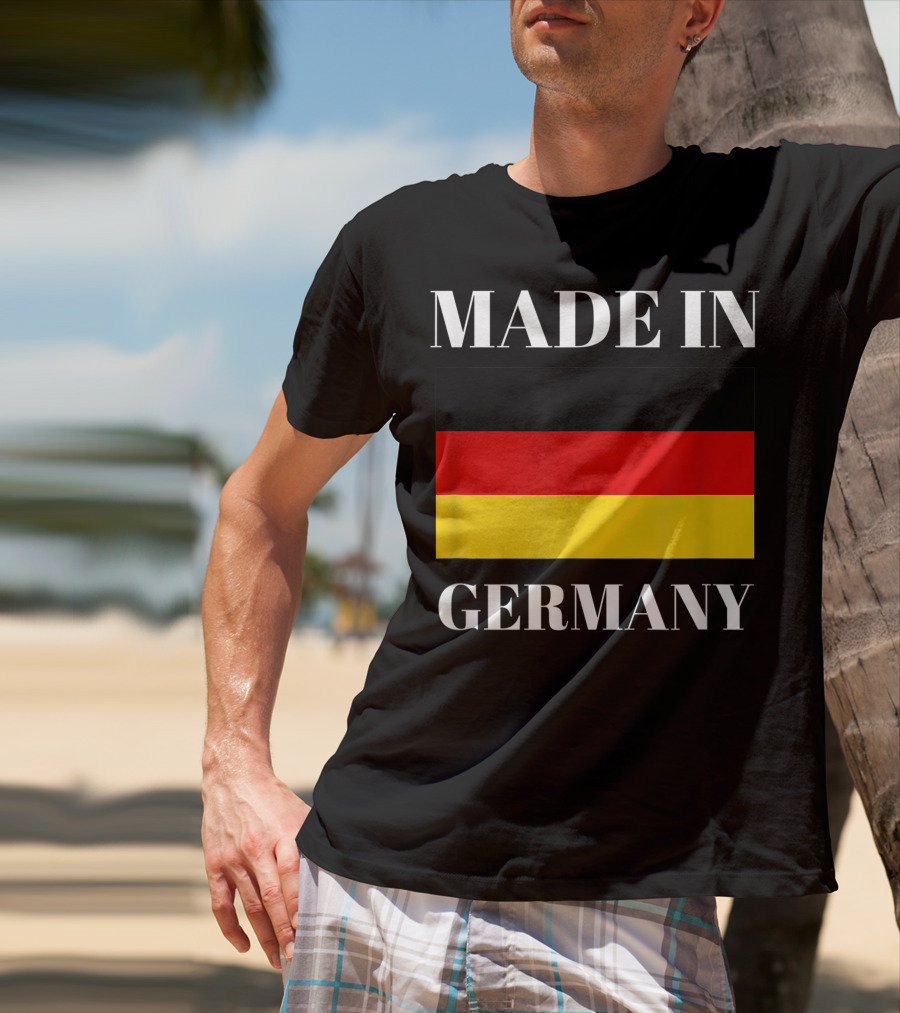 Made In Germany Flag Design Born In Germany Gift German Gift T-Shirt
