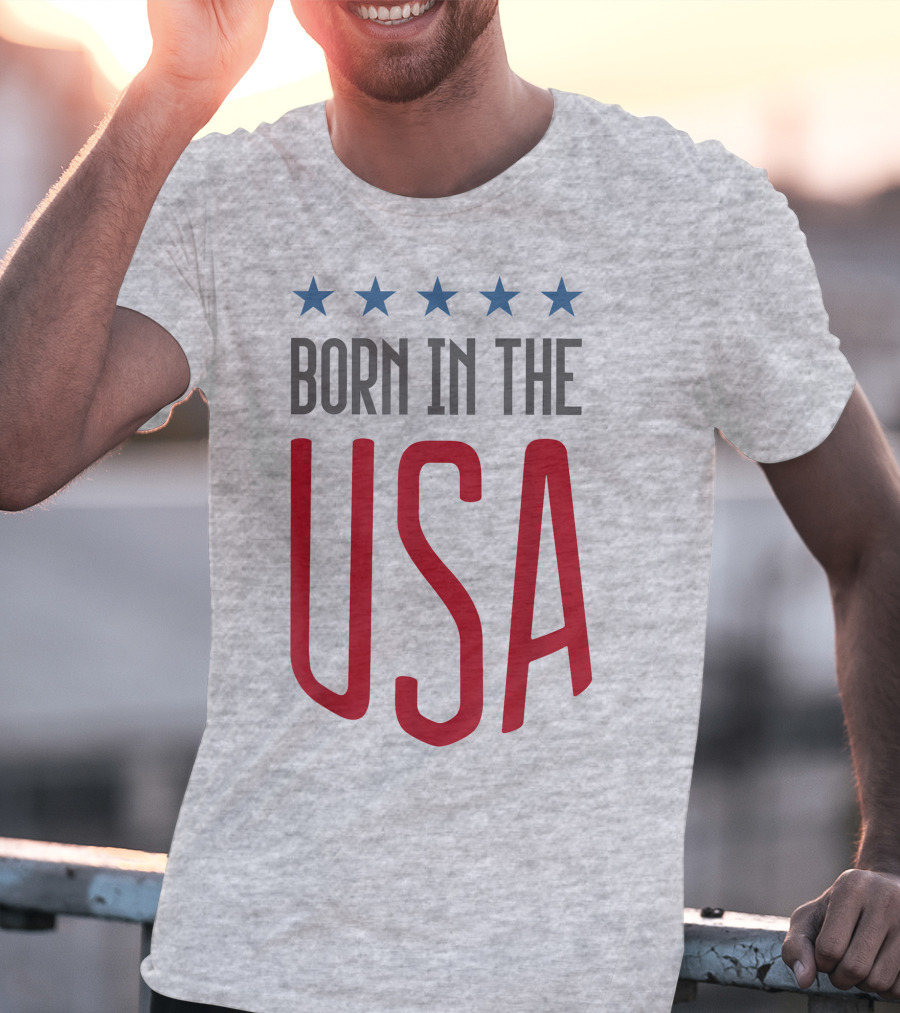 Born In The USA Patriotic Stars Banner T-Shirt