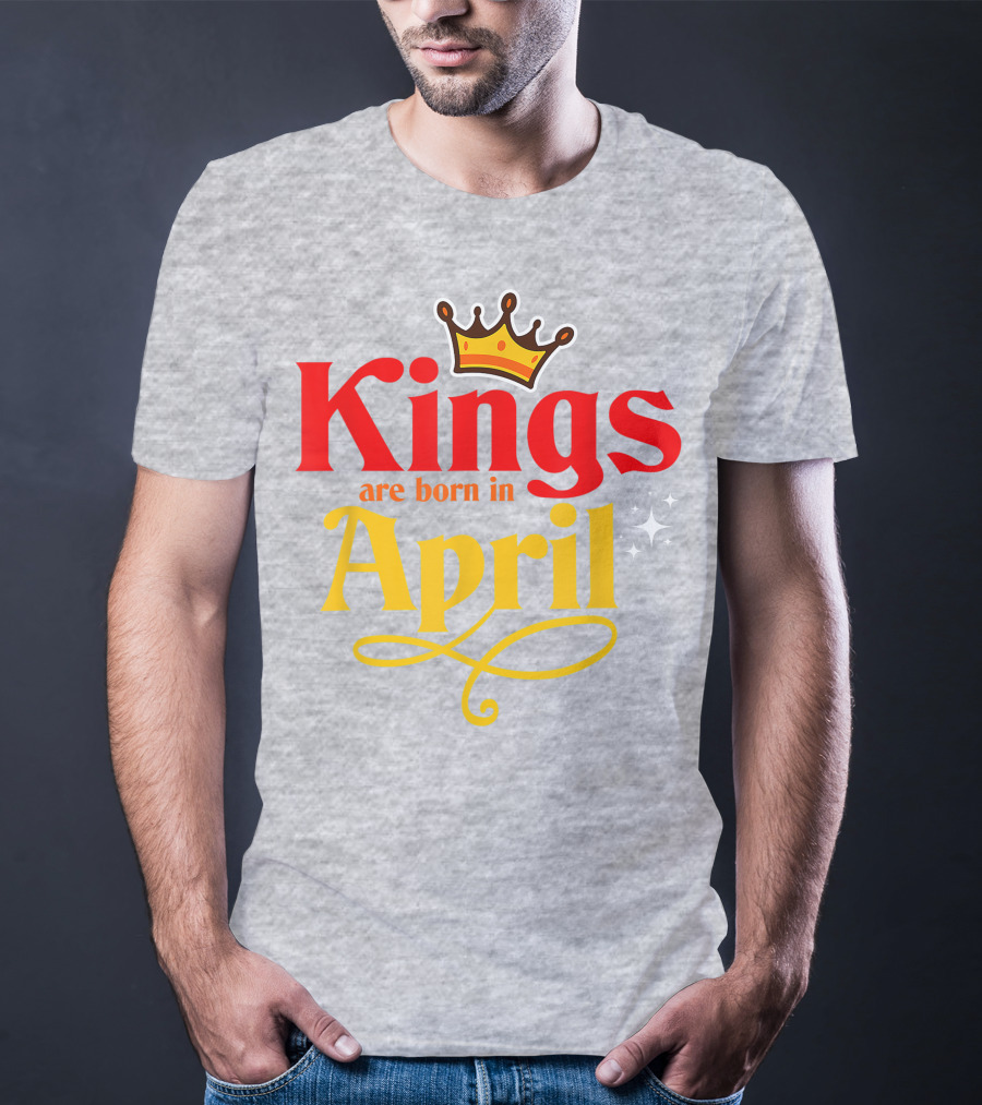 Kings Are Born In April Crown Sparkle T-Shirt