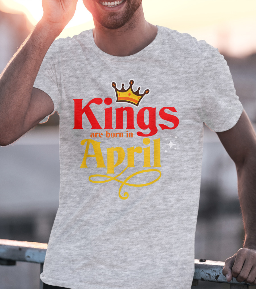 Kings Are Born In April Crown Sparkle T-Shirt