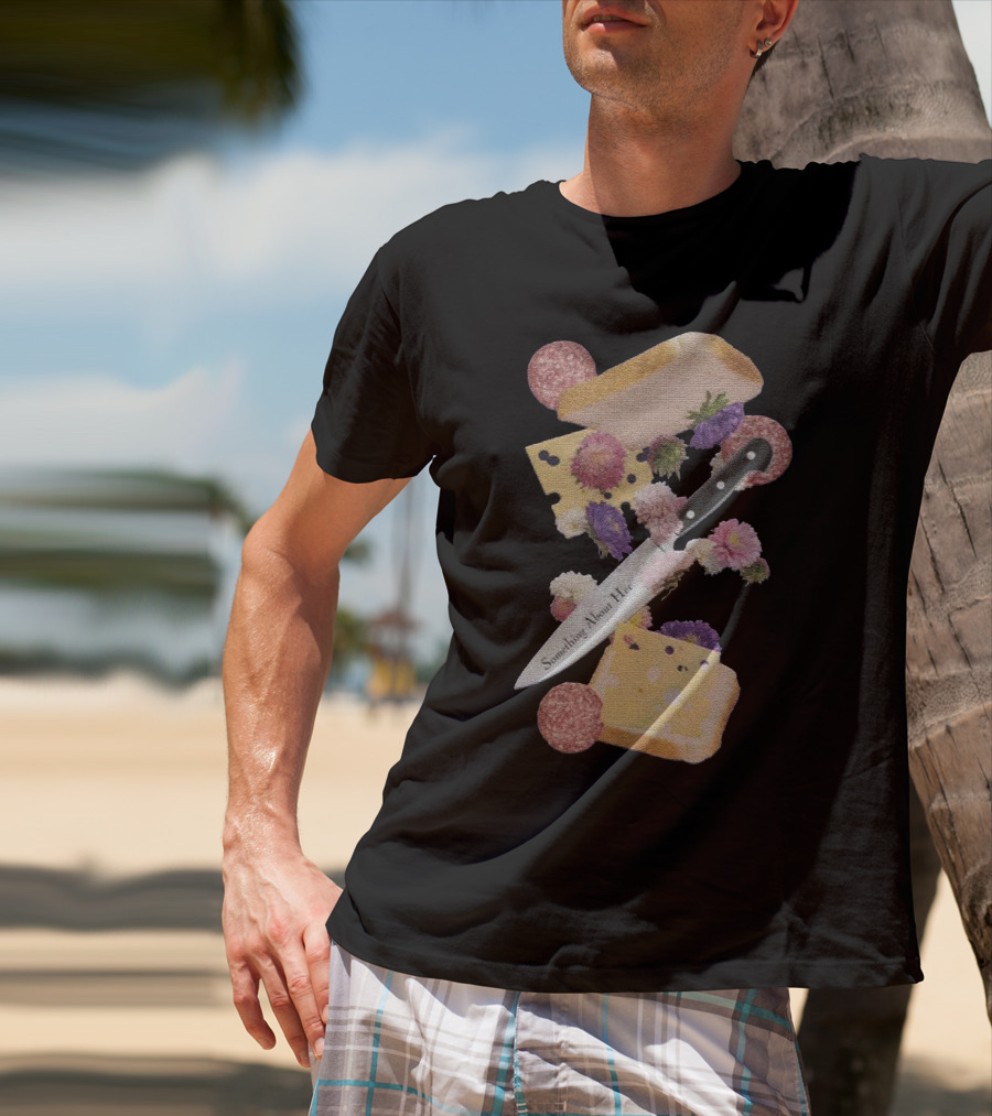 Something About Her Floral Cheese And Bread T-Shirt