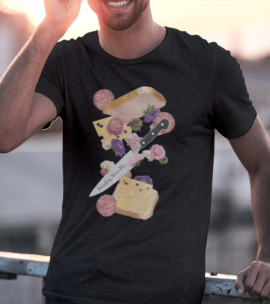 Something About Her Floral Cheese And Bread T-Shirt