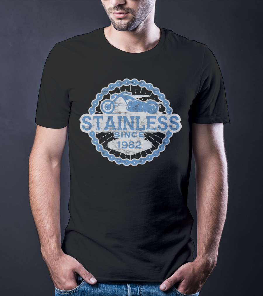 Stainless Since 1982 Biker Born Ride Road Man 0003 T-Shirt