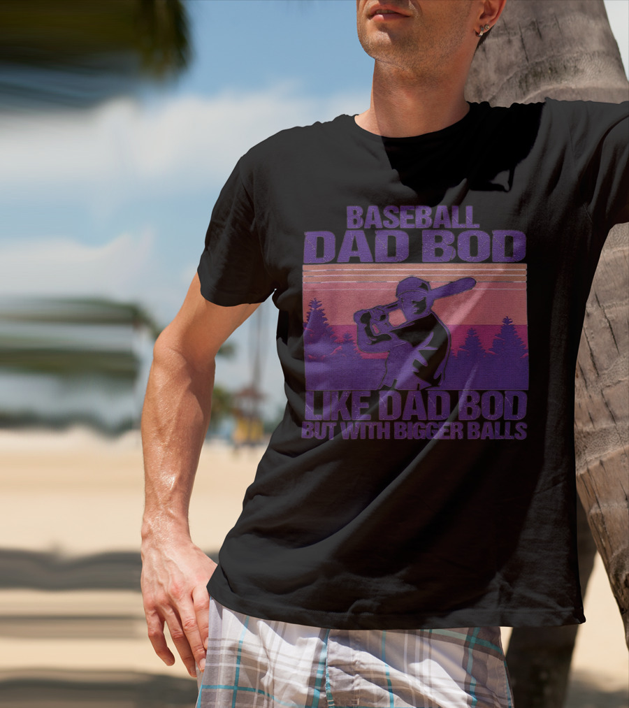 Baseball Dad Bod Like Dad Bod But With Bigger Balls Vintage Sunset Batter T-Shirt