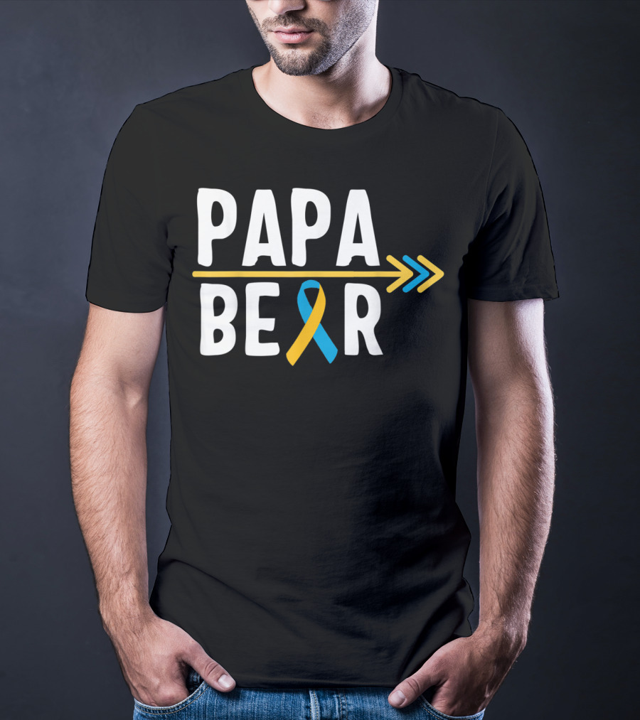 Papa Bear Down Syndrome Warrior Awareness Trisomy T-Shirt
