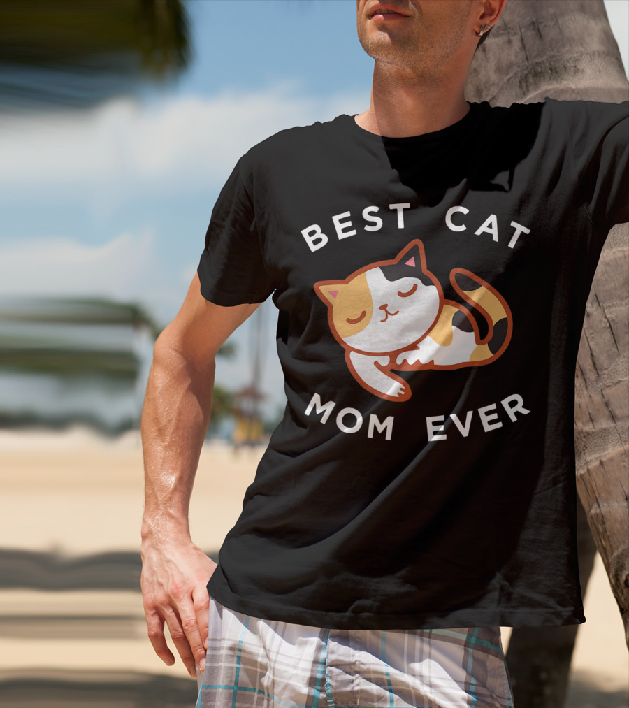 Best Cat Mom Ever Calico Kitty T-Shirt