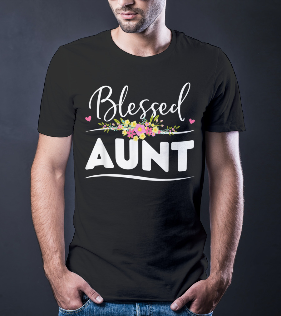 Blessed Aunt Floral Aunt Heart Accents Floral Arrangement T-Shirt
