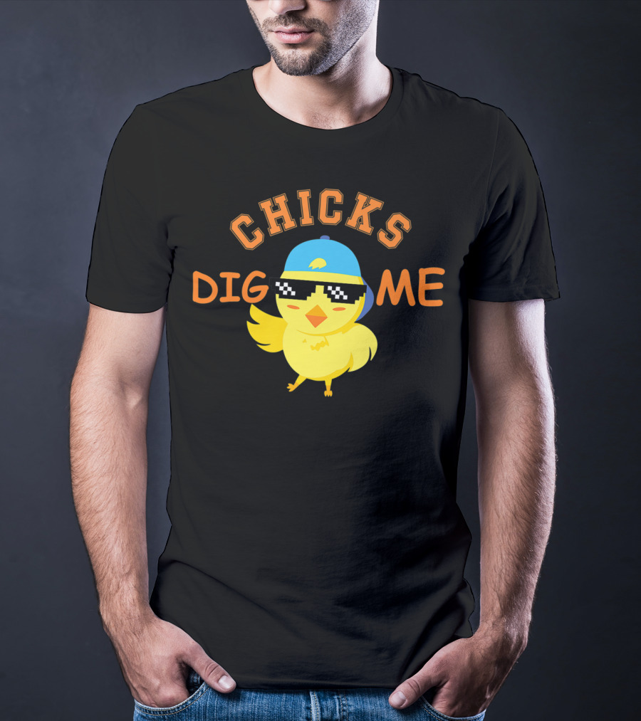Chicks Dig Me Cool Sunglasses Easter Toddler Fun T-Shirt