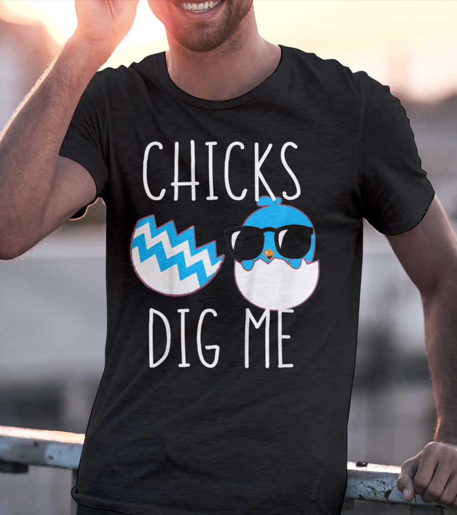 Chicks Dig Me Funny Easter Baby Toddler Kids T-Shirt