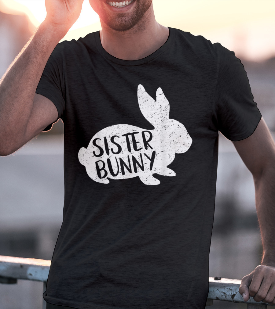 Sister Bunny Cute Matching Family Easter Rabbit T-Shirt