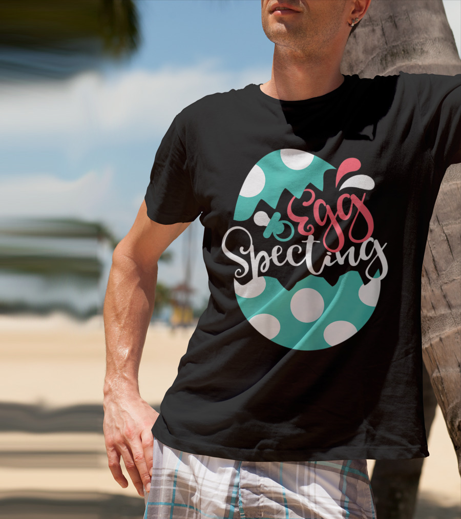 Egg Specting Easter Pregnancy Baby Announcement T-Shirt