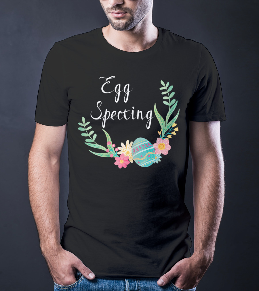Egg Specting Pregnancy Announcement Floral Easter T-Shirt
